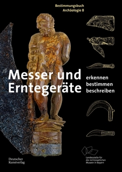 Paperback Messer Und Erntegeräte: Erkennen. Bestimmen. Beschreiben. [German] Book