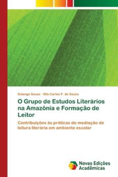 Paperback O Grupo de Estudos Literários na Amazônia e Formação de Leitor [Portuguese] Book