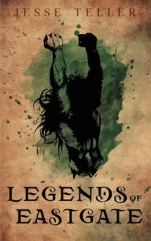 Paperback Legends of Eastgate Book