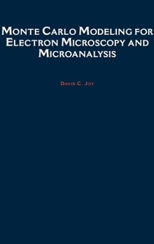 Hardcover Monte Carlo Modeling for Electron Microscopy and Microanalysis Book