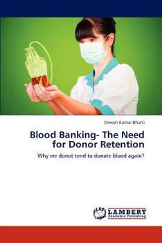 Paperback Blood Banking- The Need for Donor Retention Book