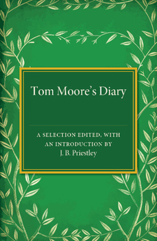 Paperback Tom Moore's Diary: A Selection Edited, with an Introduction Book