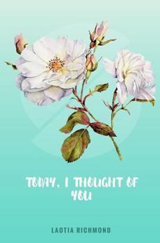 Paperback Today, I Thought of You Book