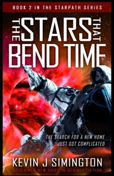 Paperback The Stars That Bend Time: StarPath Book 2 Book