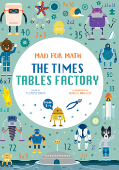 Paperback The Times Table Factory: Mad for Math Book