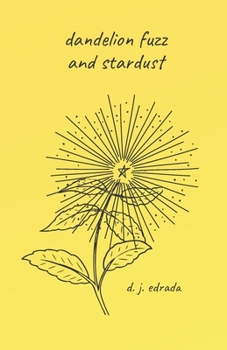 Paperback Dandelion Fuzz and Stardust Book