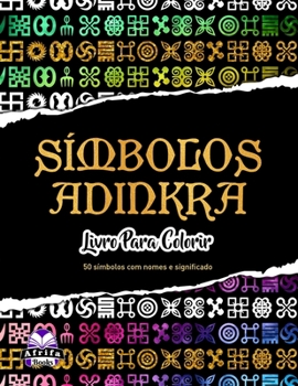 Paperback Símbolos Adinkra: Livro para colorir [Portuguese] Book