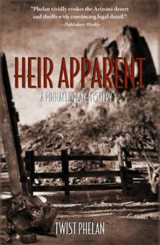 Heir Apparent - Book #3 of the Pinnacle Peak