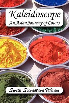 Paperback Kaleidoscope: An Asian Journey of Colors Book