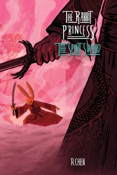 Paperback The Rabbit Princess: The Spirit Sword Book