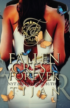 Fallen Crest Forever - Book #7 of the Fallen Crest High