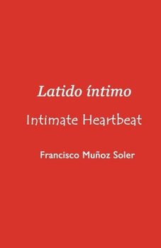 Latido �ntimo / Intimate Heartbeat