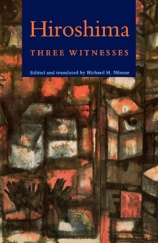 Paperback Hiroshima: Three Witnesses Book