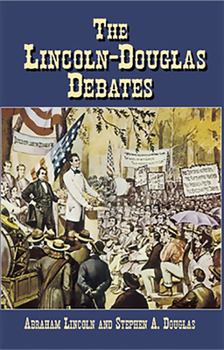 The Lincoln-Douglas Debates - Book  of the Knox College Lincoln Studies Center Series