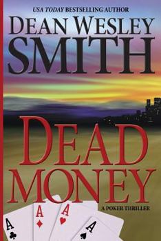 Dead Money - Book #1 of the Doc Hill