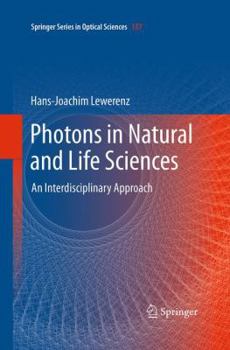 Paperback Photons in Natural and Life Sciences: An Interdisciplinary Approach Book