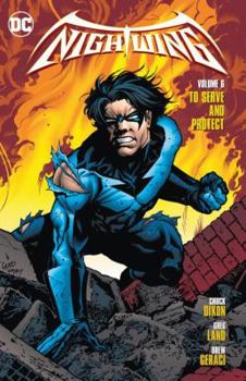Paperback Nightwing Vol. 6: To Serve and Protect Book