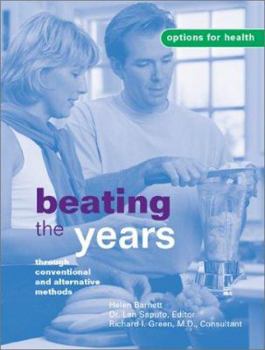 Paperback Beating the Years: Through Conventional and Alternative Methods Book