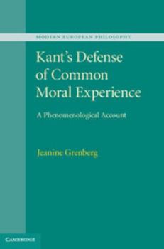 Hardcover Kant's Defense of Common Moral Experience Book