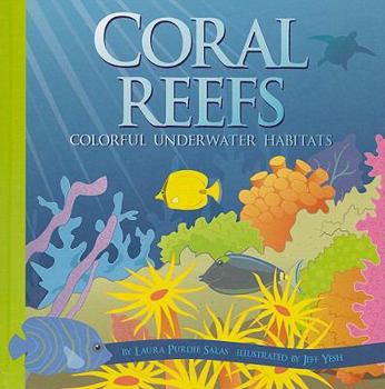 Hardcover Coral Reefs: Colorful Underwater Habitats Book