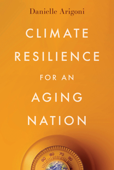 Paperback Climate Resilience for an Aging Nation Book