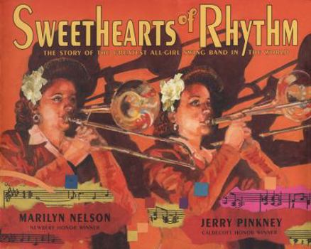 Hardcover Sweethearts of Rhythm: The Story of the Greatest All-Girl Swing Band in the World Book