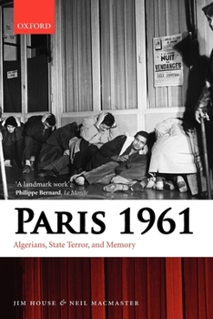 Paperback Paris 1961: Algerians, State Terror, and Memory Book