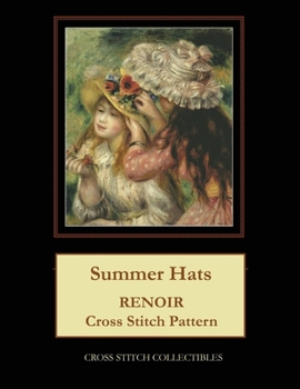 Paperback Summer Hats: Renoir Cross Stitch Pattern Book