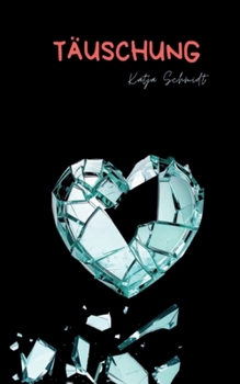 Paperback Täuschung (German Edition) [German] Book