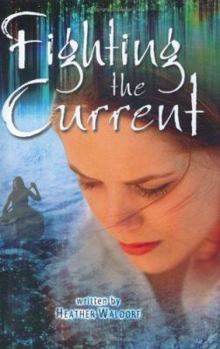 Hardcover Fighting the Current Book