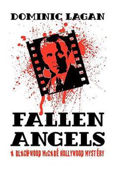 Hardcover Fallen Angels, a Blackwood McCabe Hollywood Mystery Book