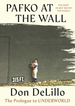 Hardcover Pafko at the Wall: The Prologue to Underworld Book