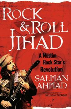 Hardcover Rock & Roll Jihad: A Muslim Rock Star's Revolution Book