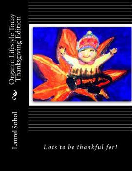 Organic Lifestyle Today Thanksgiving Edition