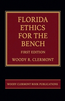 Florida Ethics for the Bench