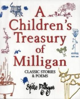 Paperback A Children's Treasury of Milligan: Classic Stories and Poems by Milligan, Spike (2001) Paperback Book
