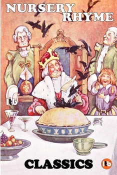 Paperback Nursery Rhyme Classics: Volume 1 Book