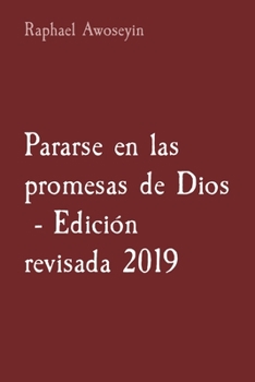 Pararse en las promesas de Dios - Edición revisada 2019 (Serie de Estudios Bíblicos del Grupo Danita (Dgbs))