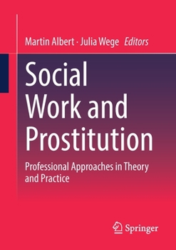 Paperback Social Work and Prostitution: Professional Approaches in Theory and Practice Book