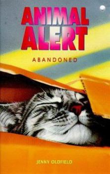 Paperback Animal Alert: Abandoned Book