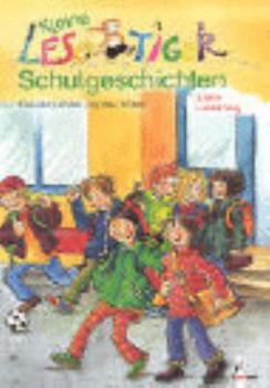 Hardcover Kleine Lesetiger- Schulgeschichten. ( Ab 6 J.). [German] Book