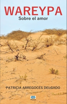 Paperback Wareypa: Sobre el Amor [Spanish] Book