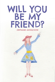 Paperback Will You Be My Friend? Book