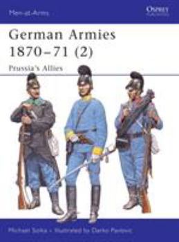 Paperback German Armies 1870-71 (2): Prussia's Allies Book