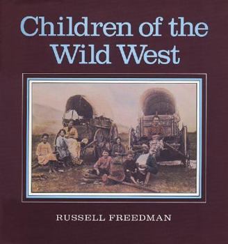Hardcover Children of the Wild West Book