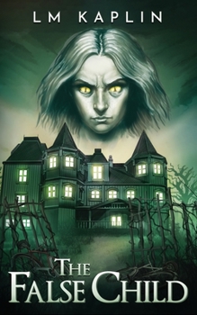 Paperback The False Child Book