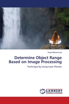 Paperback Determine Object Range Based on Image Processing Book