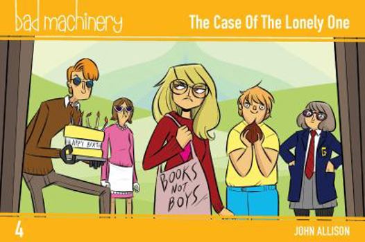 Bad Machinery Vol. 4: The Case of the Lonely One, Pocket Edition - Book #4 of the Bad Machinery