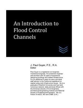 Paperback An Introduction to Flood Control Channels Book