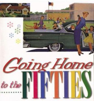 Paperback Going Home to the Fifties Book